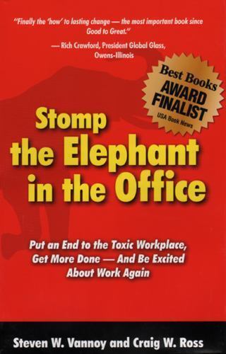 Stomp the Elephant in the Office – 9780979376801, hardcover, Steven W Vannoy