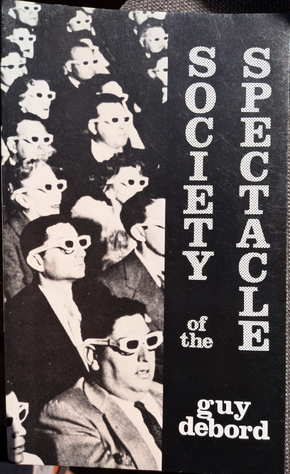 Society of the Spectacle by Guy Debord (Reprint 2005, Trade Paperback)