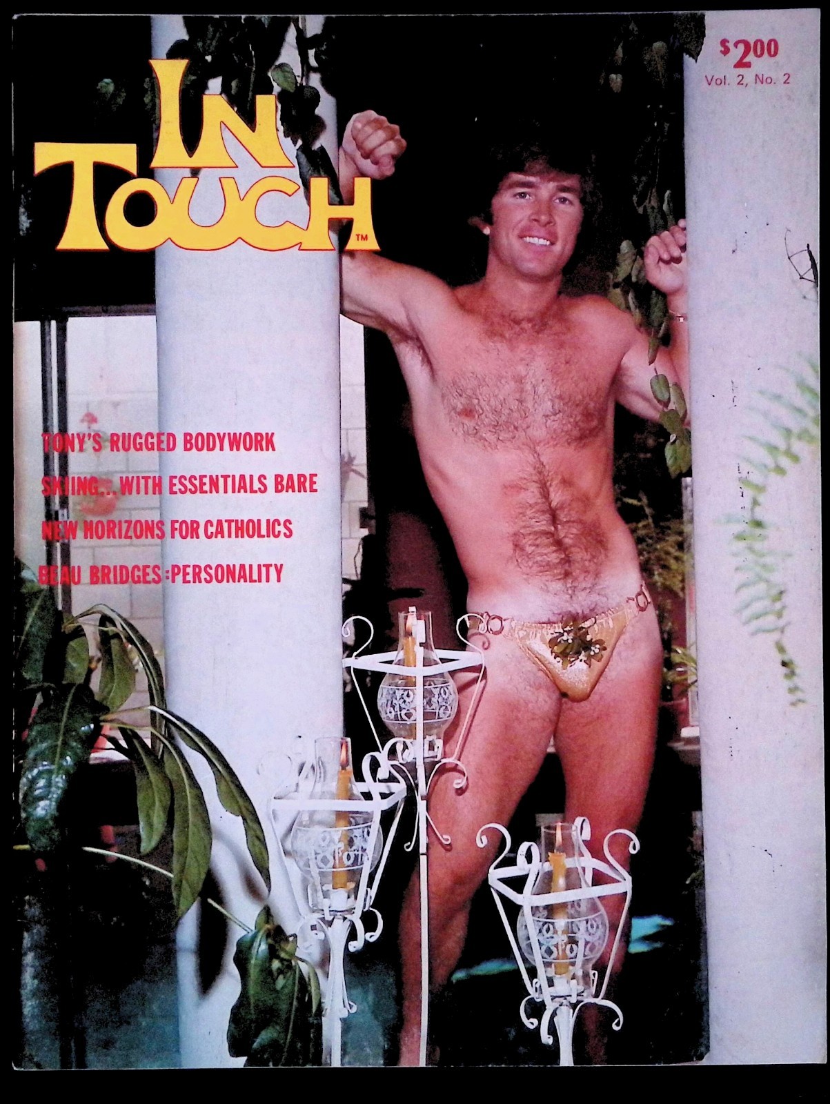 v 2 #2 IN TOUCH Magazine Volume 2 Issue #2 GAY INTEREST Beau Bridges CATHOLICS