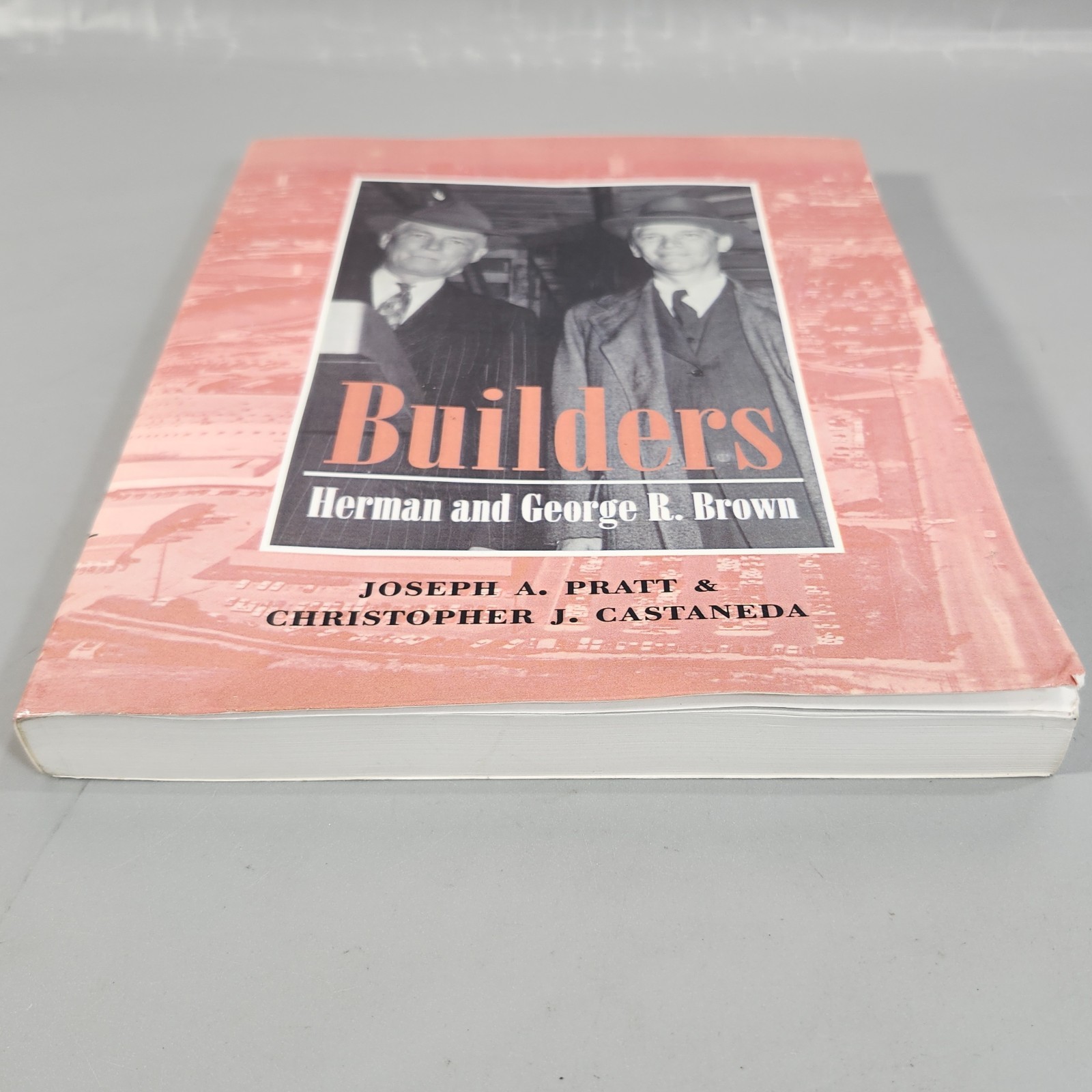 Builders Herman George R Brown Bio Book Philanthropy Business Houston TX History