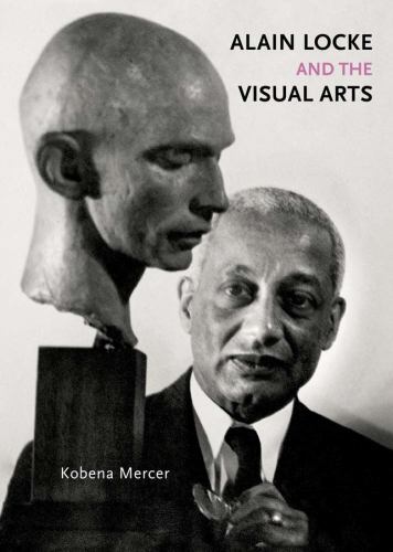 Alain Locke and the Visual Arts (Richard D. Cohen Lectures on African & African
