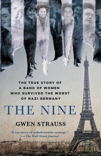 Gwen Strauss The Nine (Paperback)