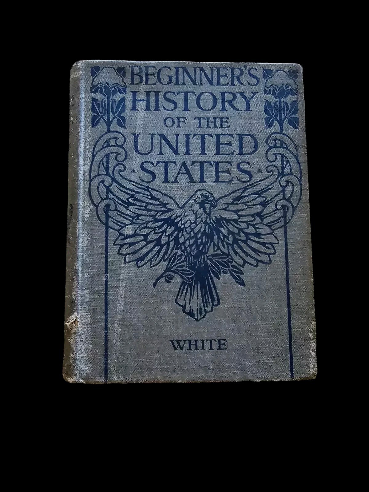 Beginners History of the United States Henry Alexander White 1906 1st Edition