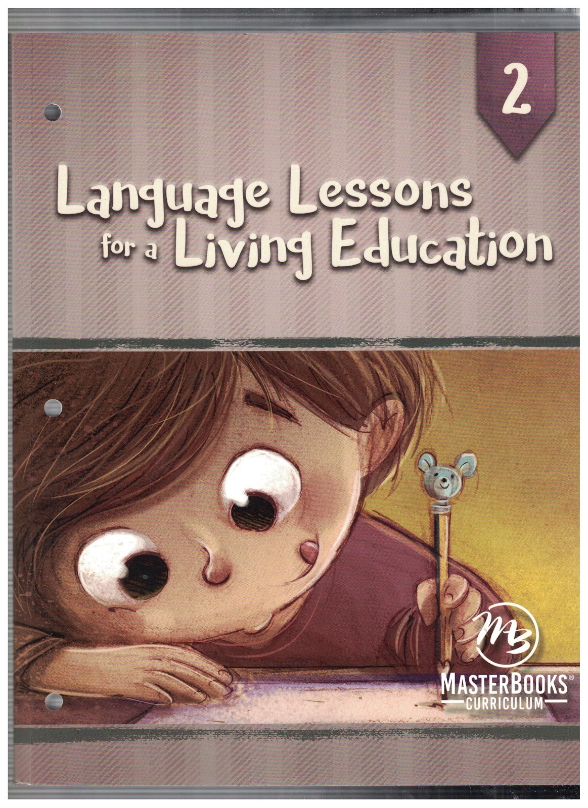 LANGUAGE LESSONS FOR A LIVING EDUCATION 2 MASTERBOOKS HOME SCHOOL BOOK NEW