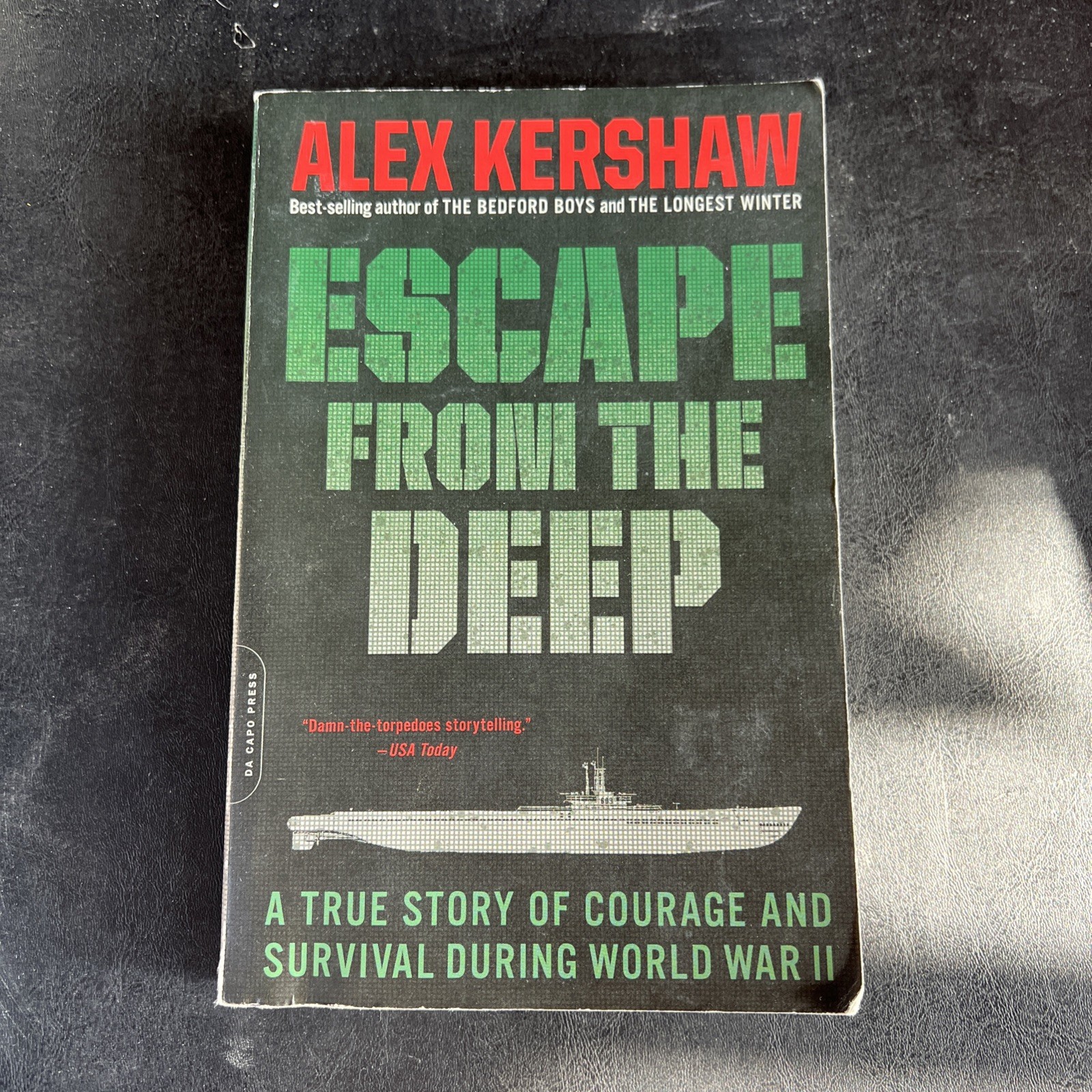 ESACPE FROM THE DEEP A TRUE STORY OF COURAGE & SURVIVAL DURING WWII