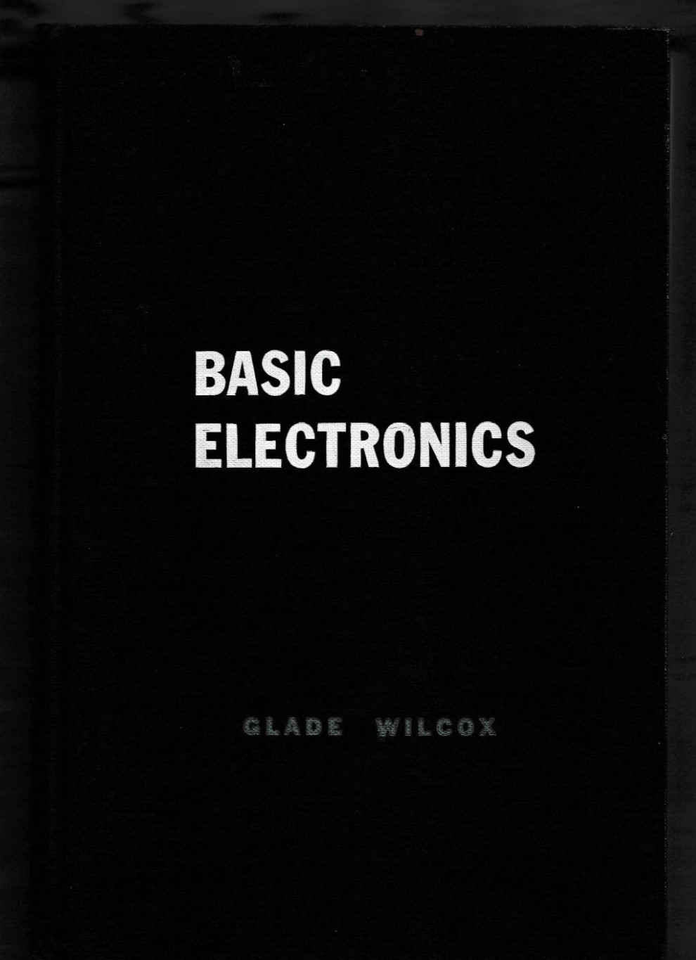 BASIC ELECTRONICS Vacuum Tubes Sensory Devices Circuits Amplifiers 1960 hc book
