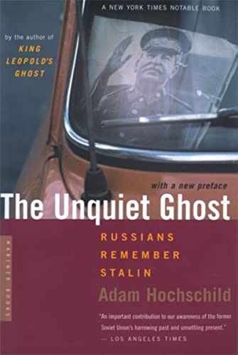 The Unquiet Ghost: Russians Remember – Paperback, by Hochschild Adam – Very Good