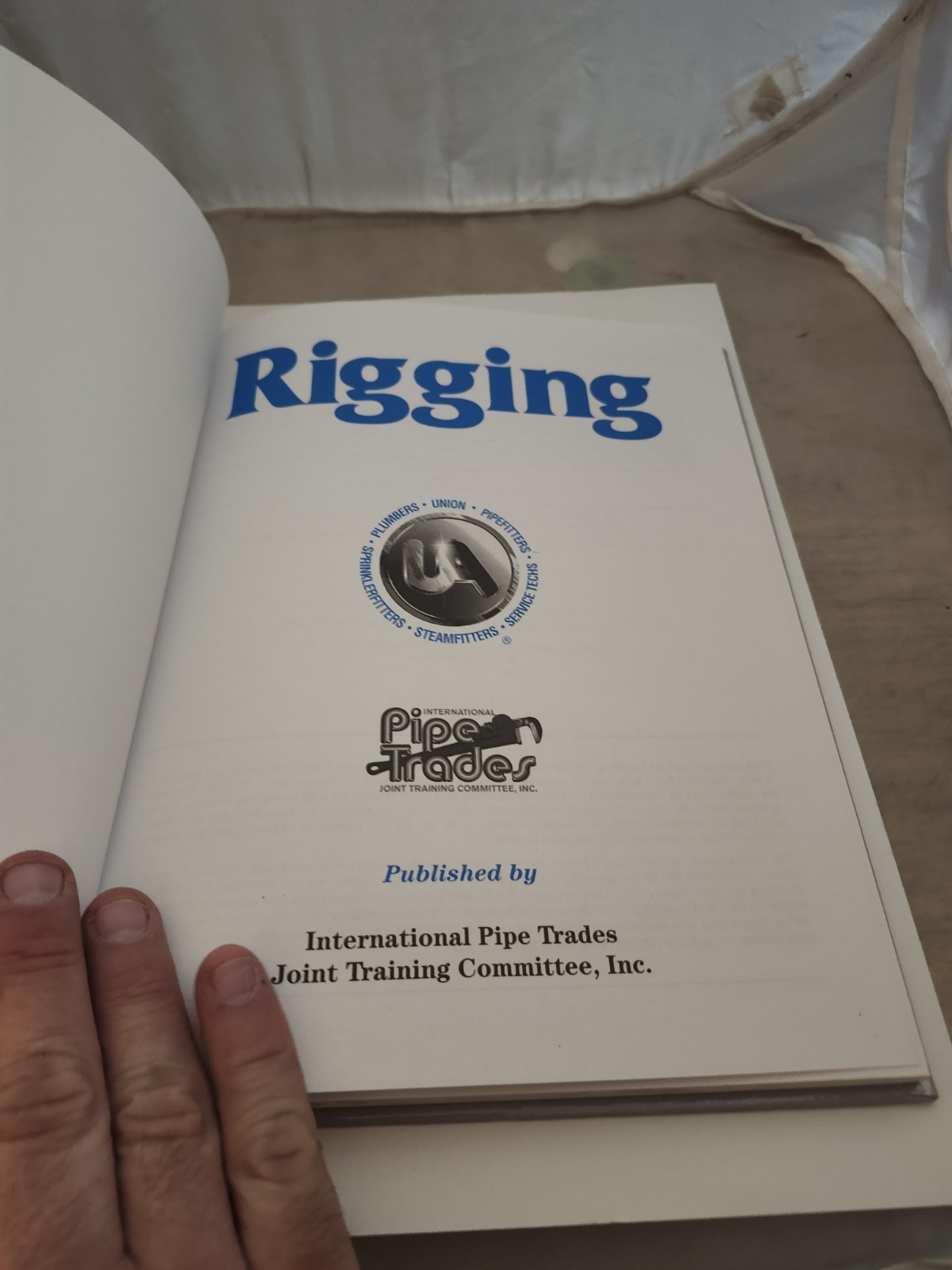 Rigging United Association Journeyworkers Apprentices Pipe Trade Hardcover 2004