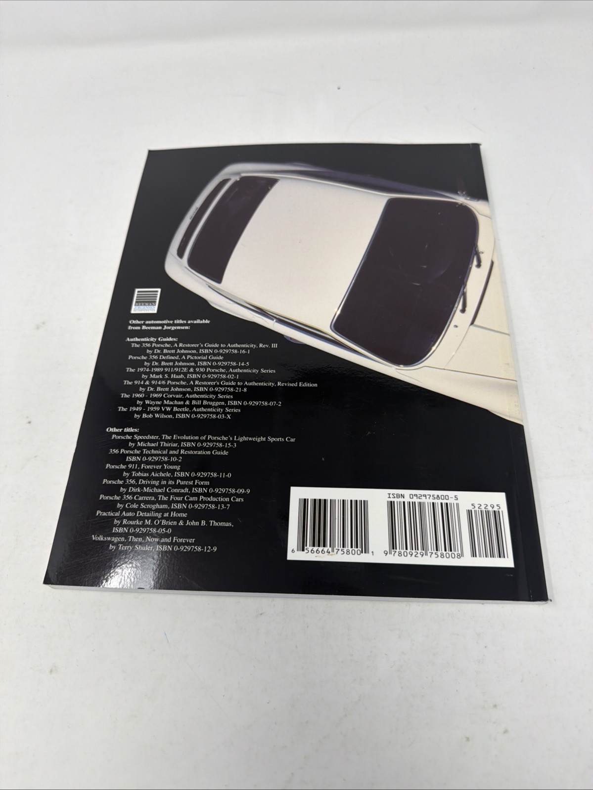 THE 911 & 912 PORSCHE: A RESTORER’S GUIDE TO AUTHENTICITY 1998 Paperback