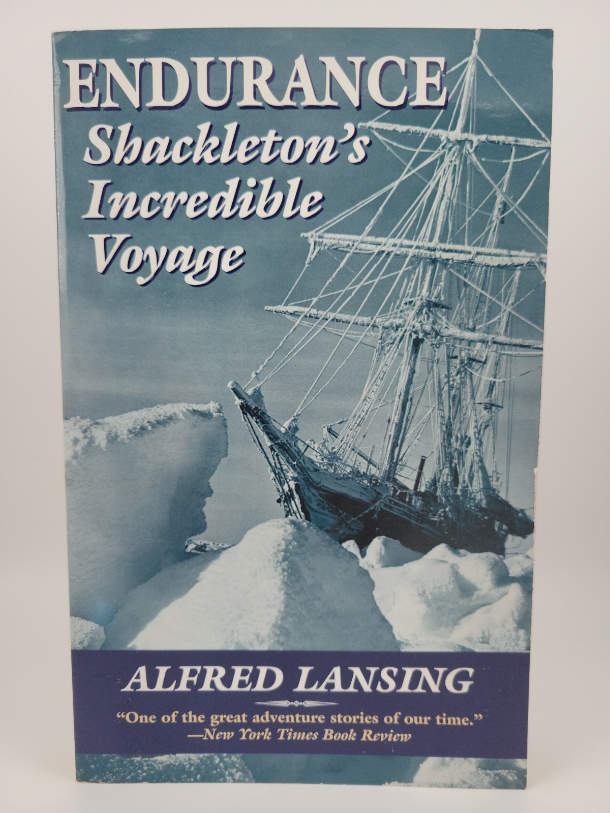 Endurance: Shackleton’s Incredible Voyage by Alfred Lansing (Paperback)