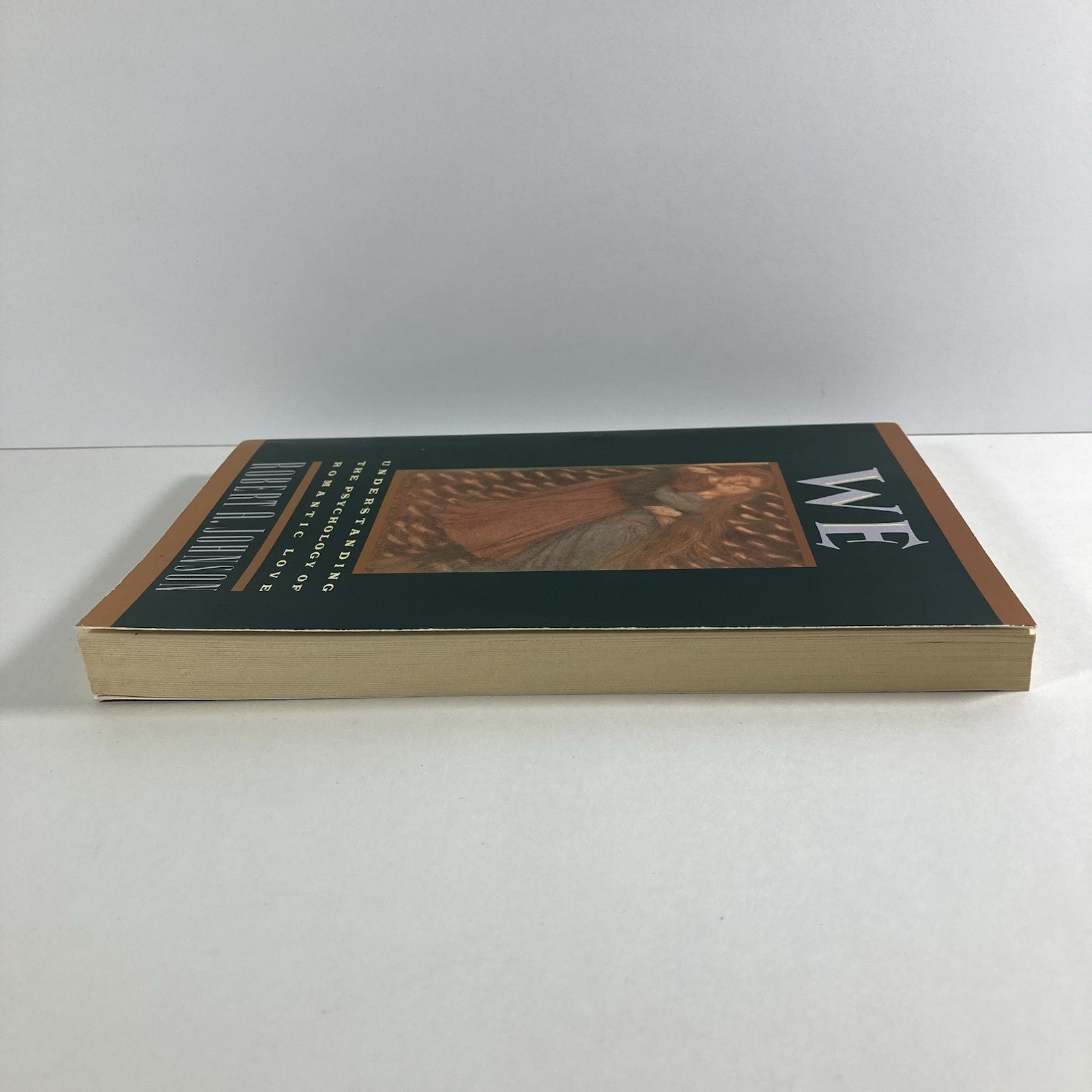 We: Understanding the Psychology of Romantic Love by Robert A. Johnson