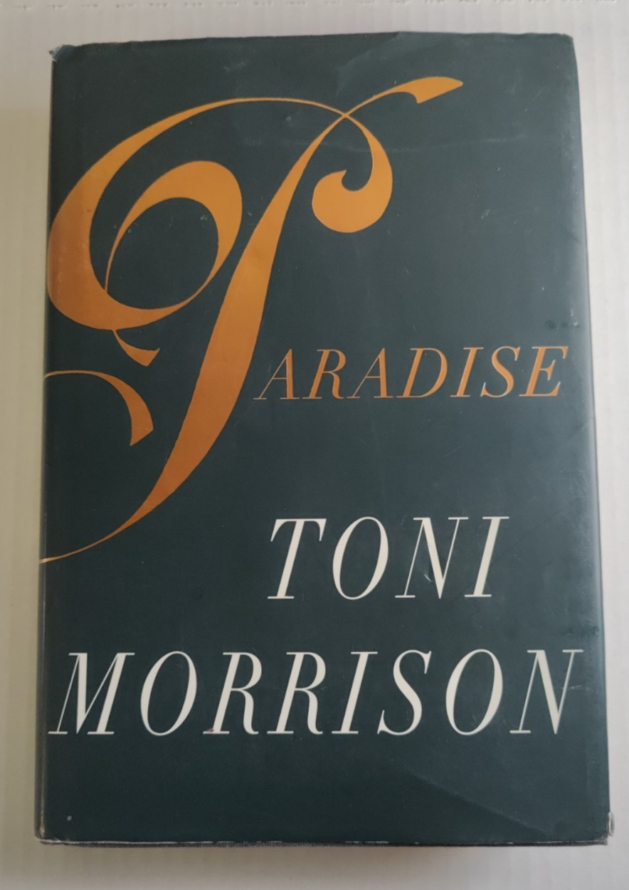 Paradise; Toni Morrison; First Ed/First Printing; HB; Good;