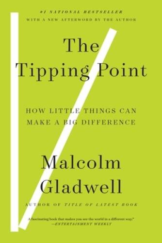 The Tipping Point: How Little Things Can Make a Big Difference – GOOD
