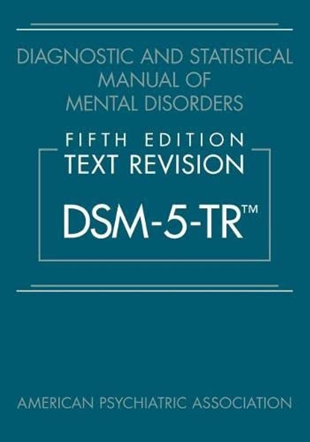 Diagnostic and Statistical Manual of Mental Disorders by American Psychiatric HC
