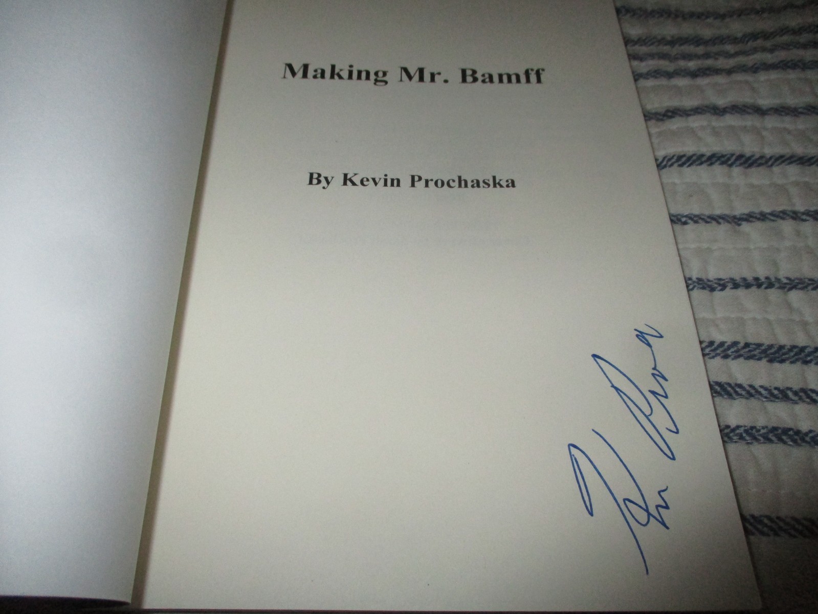 Making Mr. Bamff Kevin Prochaska Signed SC Book WWII Medic Germany