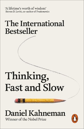 Thinking, Fast and Slow: Daniel Kah…, Kahneman, Danie
