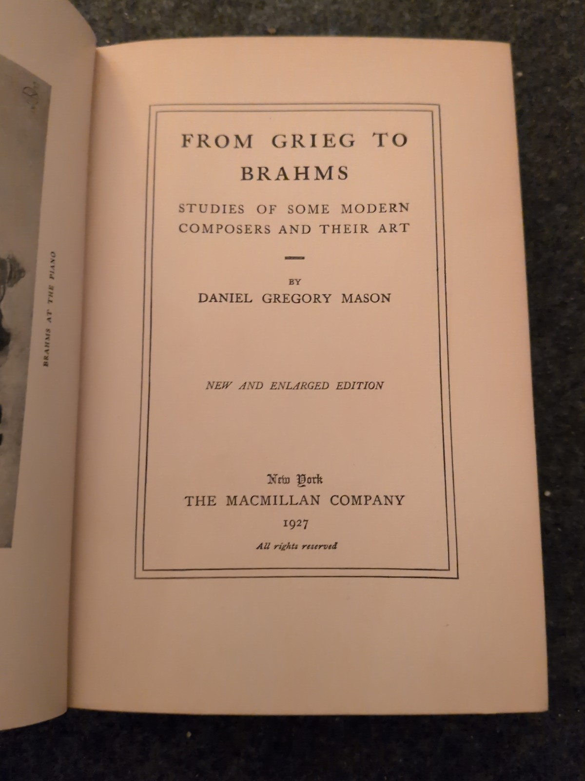 From Grieg To Brahms By Danile Gregory Mason 1927 Hardcover book (T)