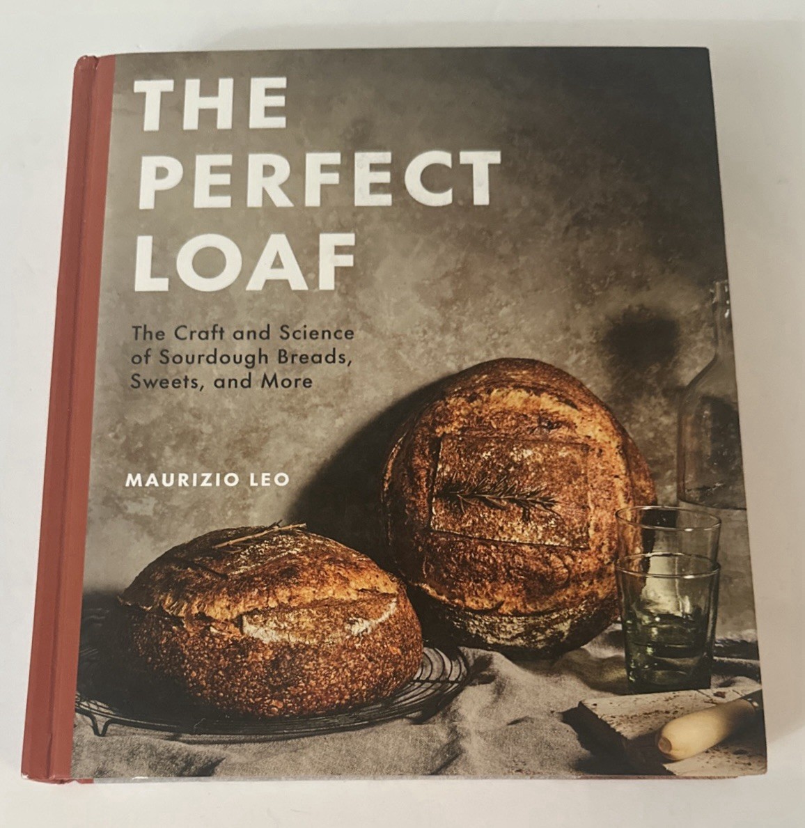 The Perfect Loaf: Craft and Science of Sourdough Breads Mother’s Day