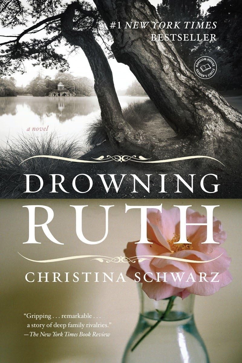 Drowning Ruth: A Novel (Oprah’s Book Club) by Schwarz