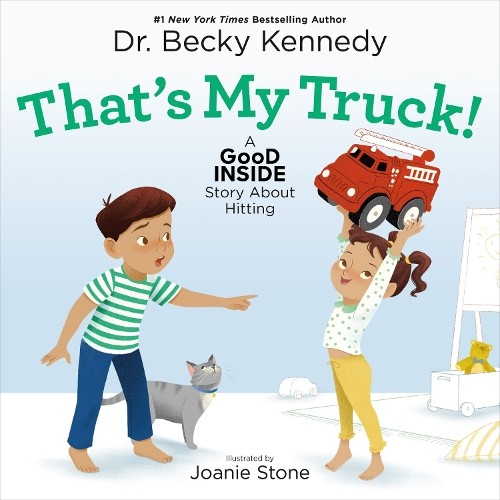 Dr. Becky Kennedy That’s My Truck! (Hardback) (UK IMPORT)