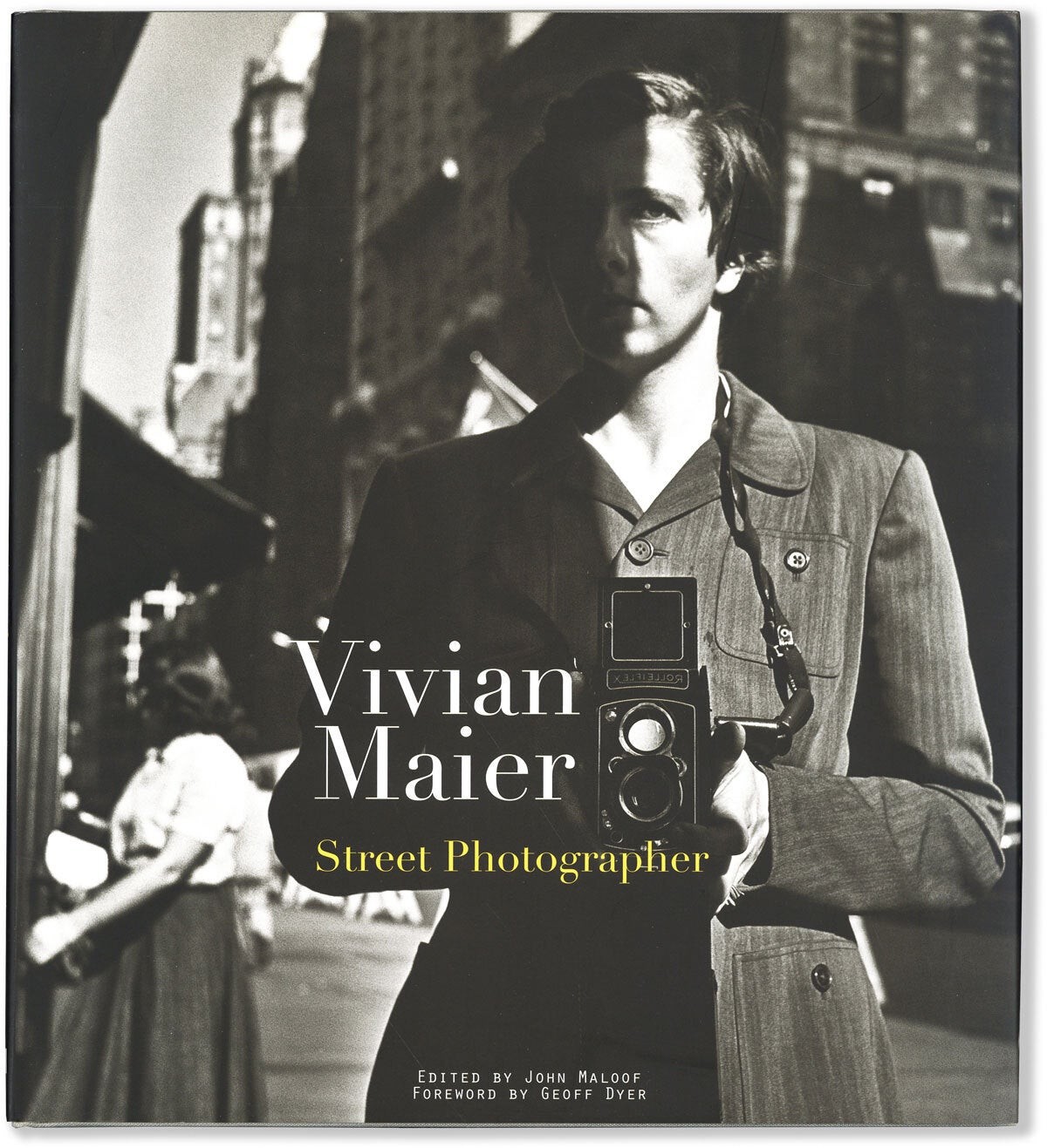 Vivian Maier-VIVIAN MAIER: STREET PHOTOGRAPHER-2011-1ST/1ST ED-NEAR FINE/NF DJ
