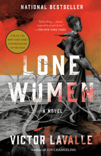 Lone Women: A Novel – Paperback By LaValle, Victor – VERY GOOD