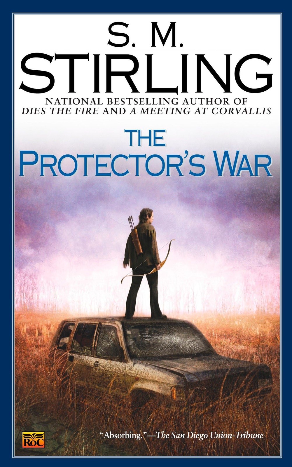 The Protector’s War (A Novel of the Change) – mass market paperback Stirling…