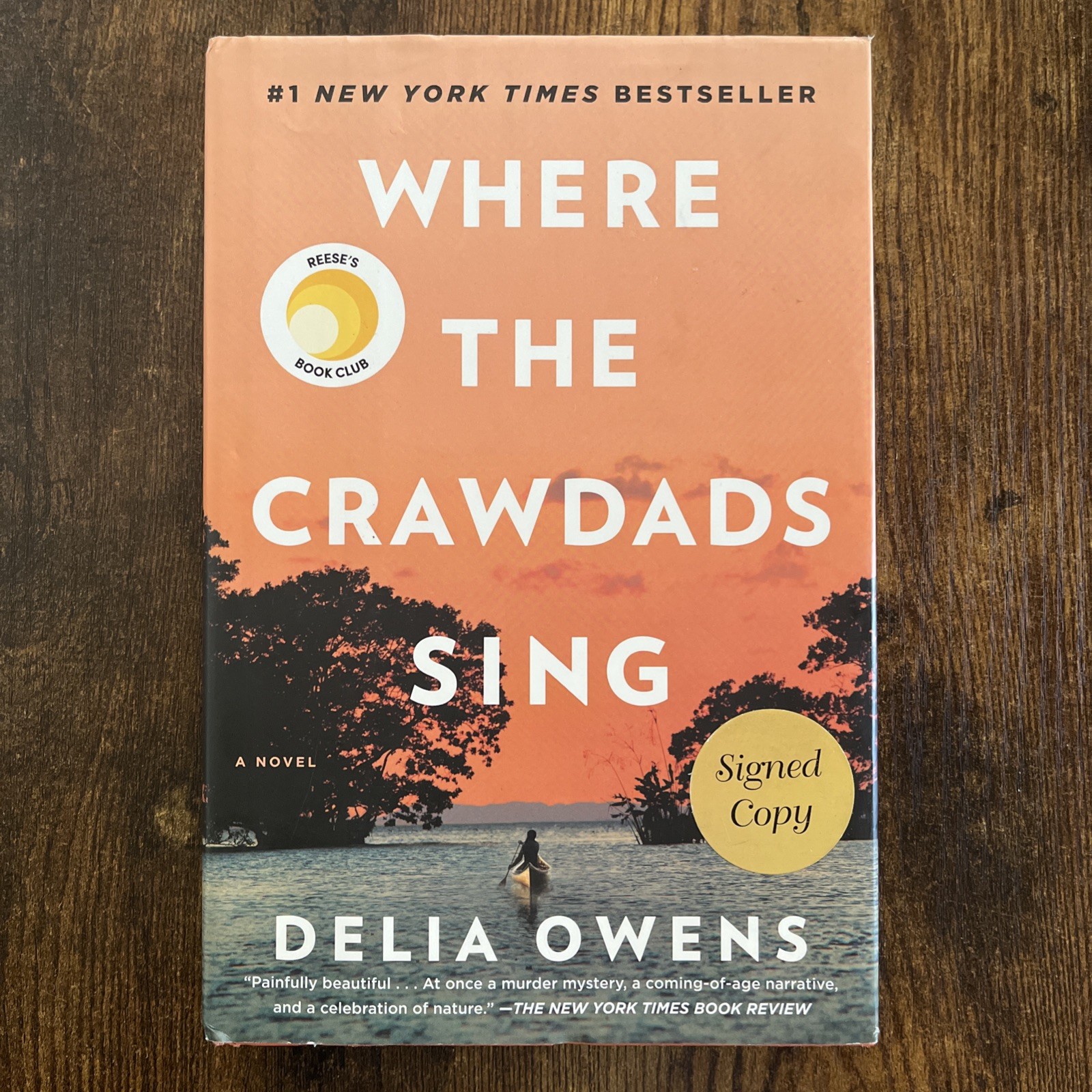 Beautiful SIGNED Copy Of “Where The Crawdads Sing” By Delia Owens