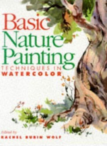 Basic Nature Painting Techniques in Watercolor by Rachel Wolf