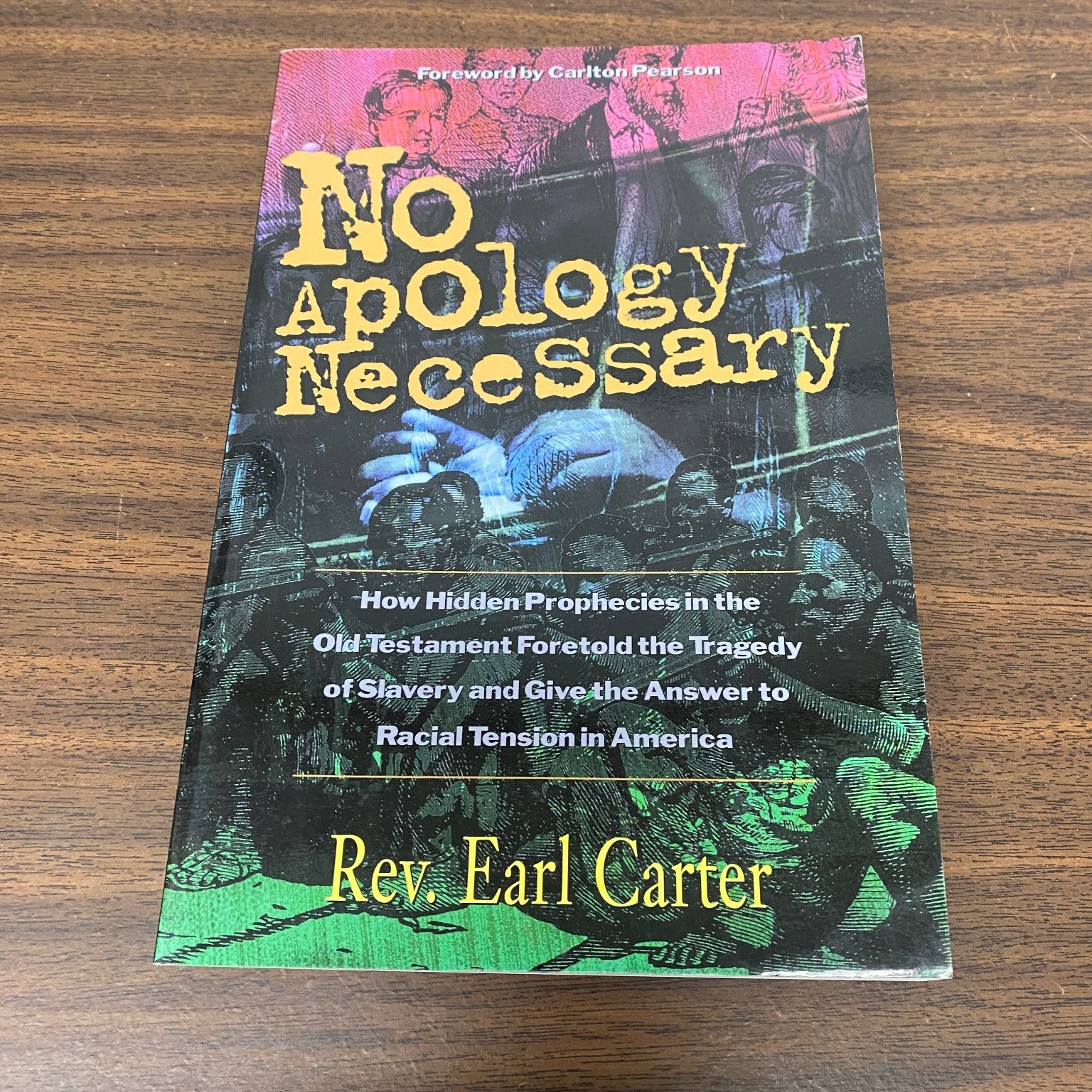 No Apology Necessary Rev. Earl Carter 1997 Christian Theology Charisma House