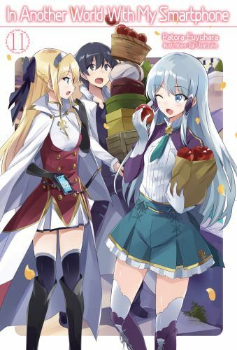 In Another World With My Smartphone: Volume 11 (Light Novel) (Volume 11) (In An