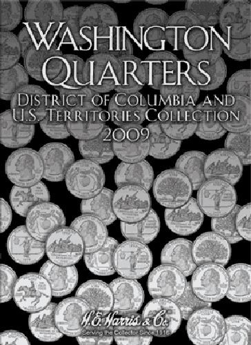 H.E. Harris – D.C. and U.S. Territories Quarter Folder, P&D 2009 Vol III
