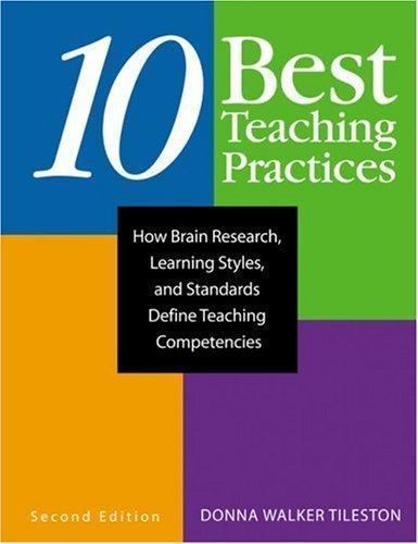 Ten Best Teaching Practices: How Brain Research, Learning Styles, and…
