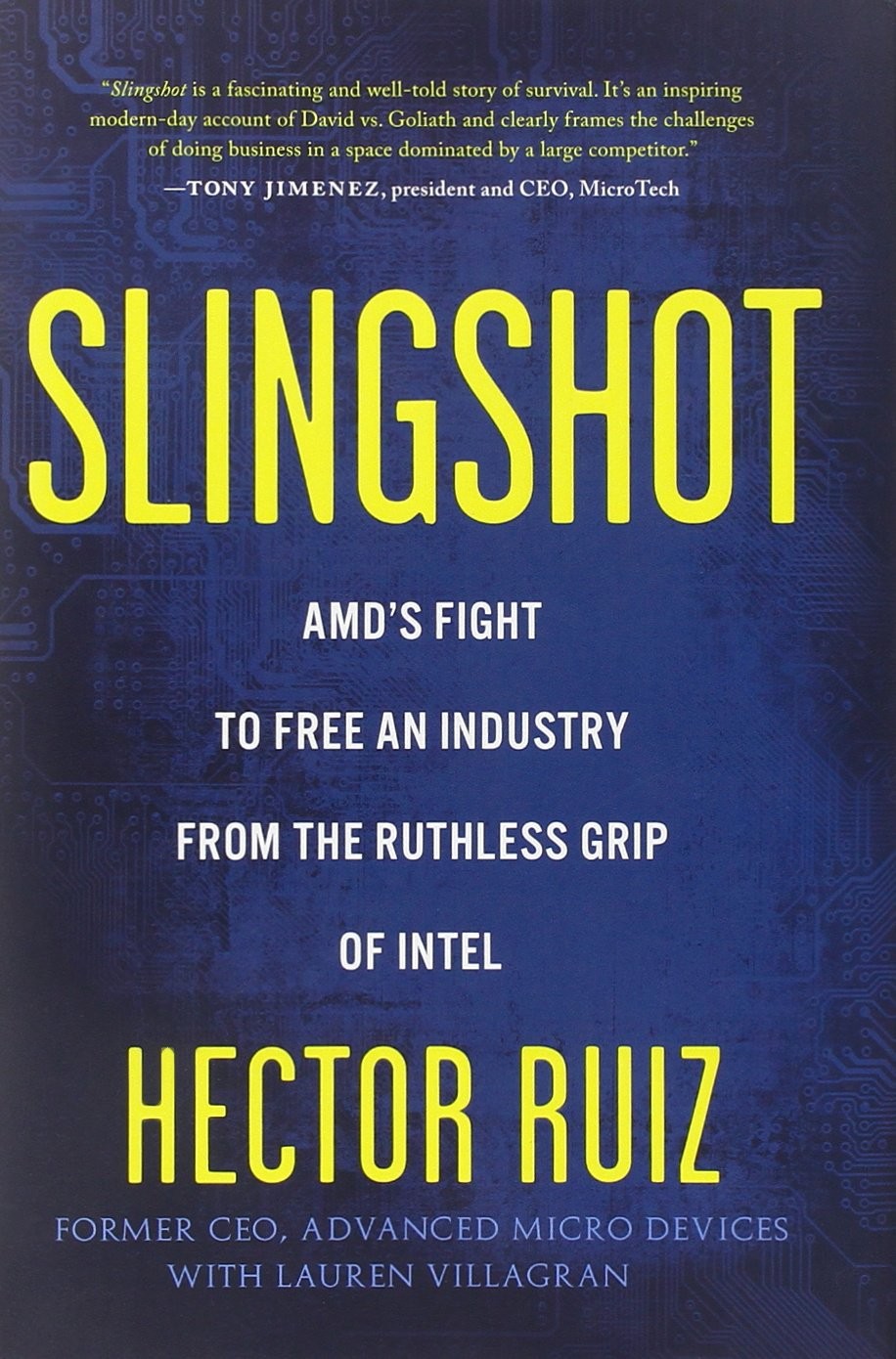 Slingshot: AMD’s Fight to Free an Industry from the Ruthless Grip of Intel