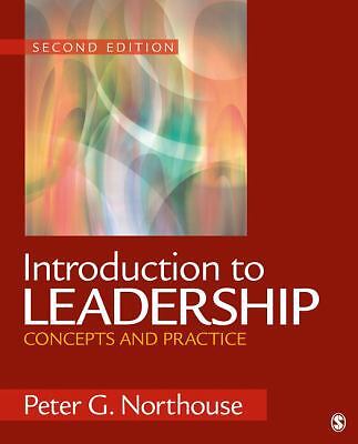 Introduction to Leadership: Concepts and Practice by Northouse, Peter G.