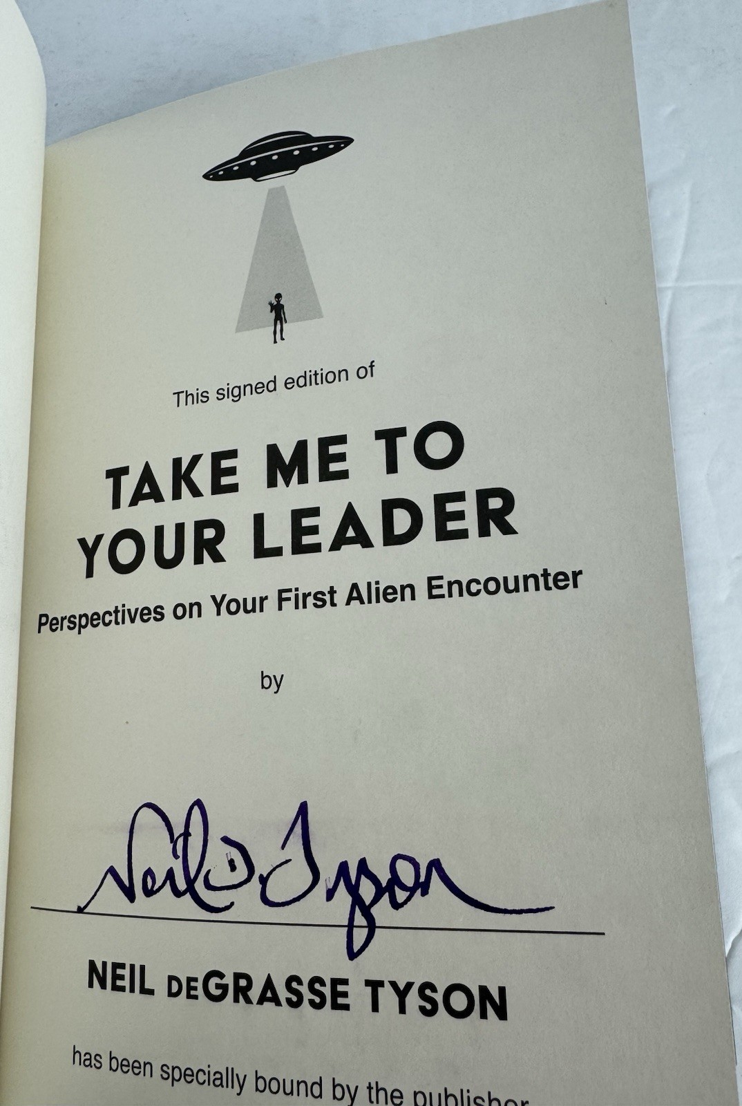 Neil DeGrasse Tyson – Take Me To Your Leader – Signed/Autographed Book