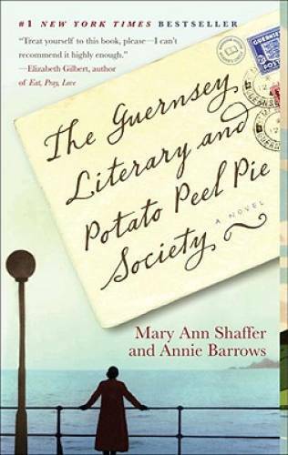 The Guernsey Literary and Potato Peel Pie Society – Paperback – VERY GOOD