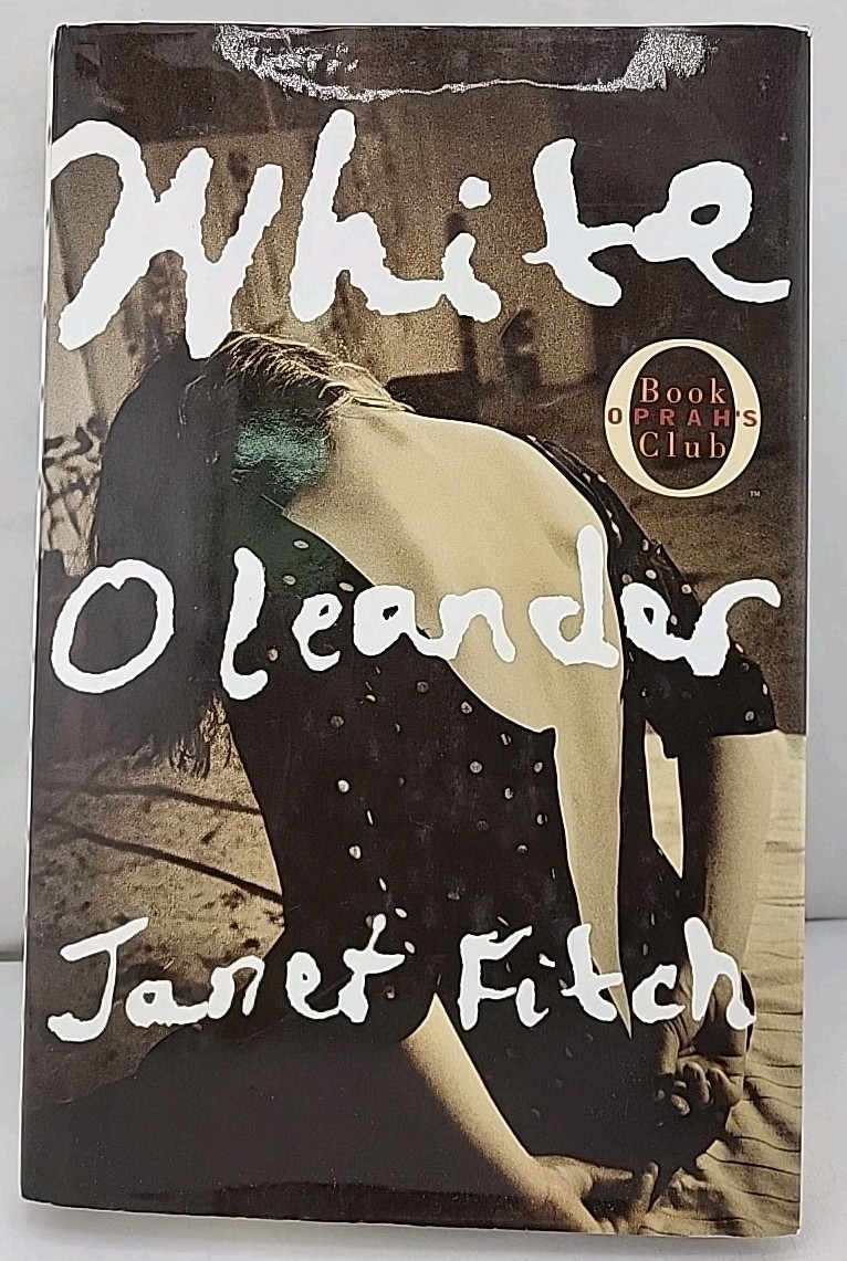 White Oleander by Janet Fitch (1999, Hardcover)