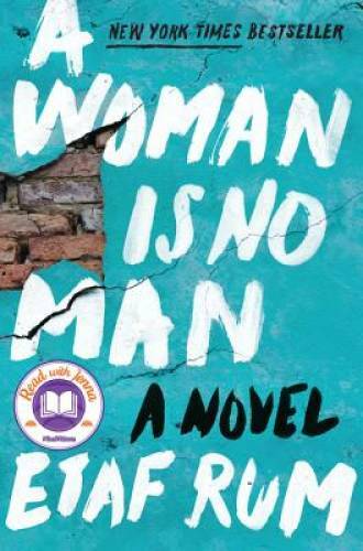 A Woman Is No Man: A Novel – Hardcover By Rum, Etaf – VERY GOOD