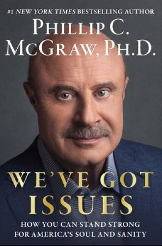 Weve Got Issues: How You Can Stand Strong for Americas Sou – VERY GOOD