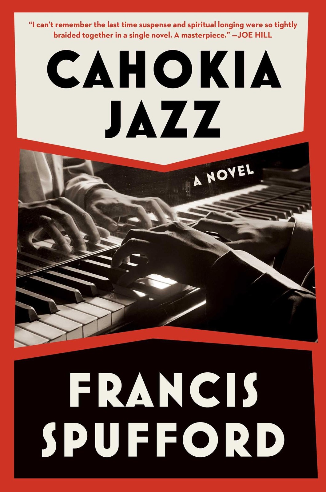 Cahokia Jazz: A Novel, Spufford, Francis, Excellent Book