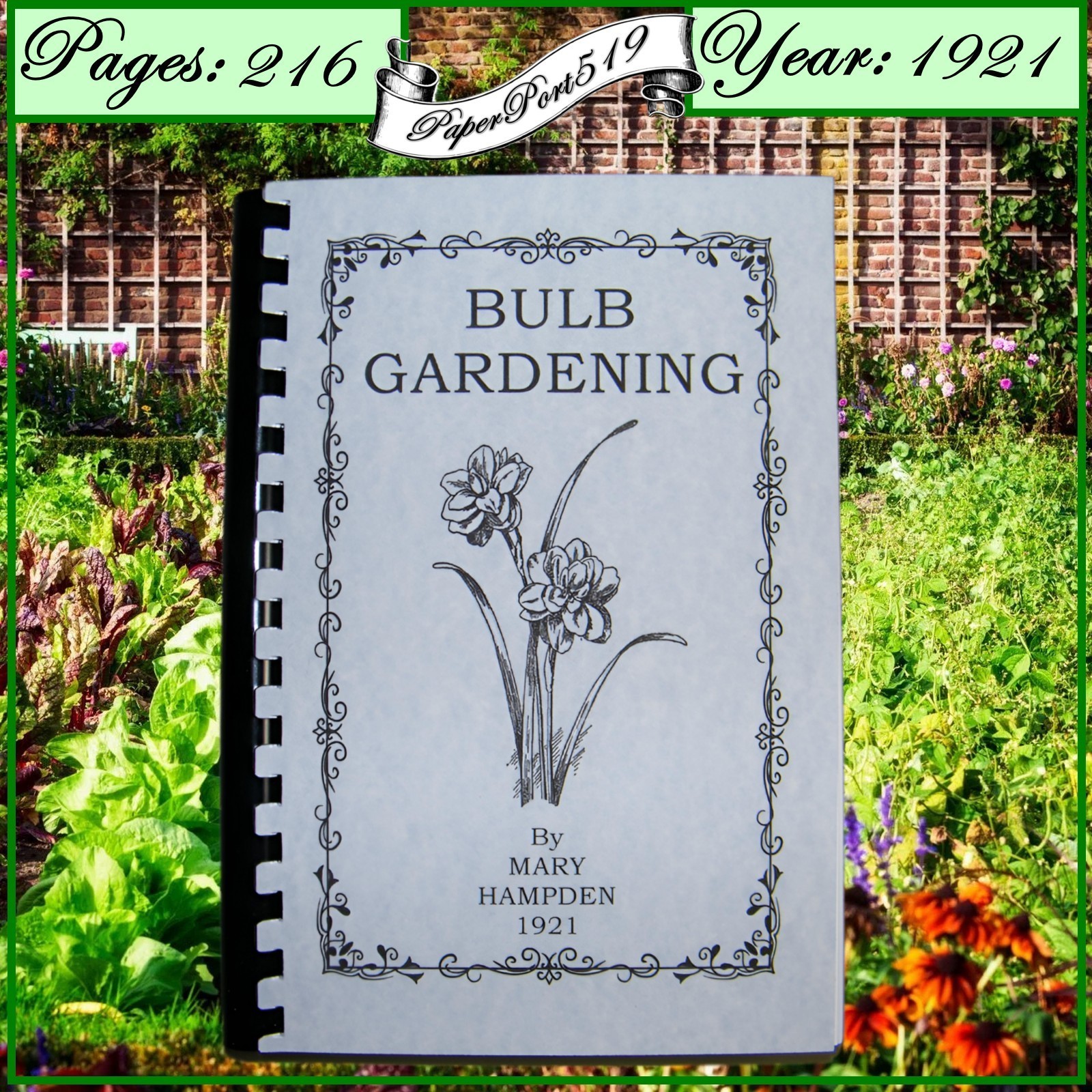 1921 Bulb Gardening 216 Pages