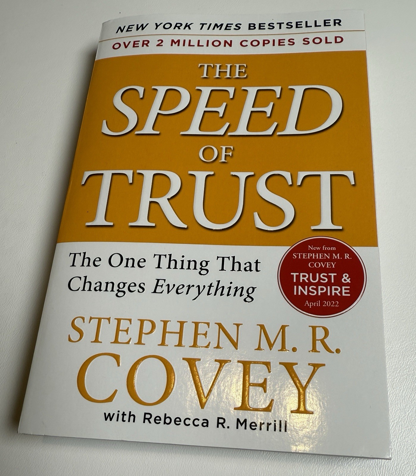 The Speed Of Trust: The One Thing That Changes Everything – Paperback – EXC