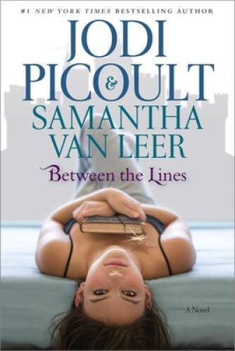 Between the Lines – Hardcover By Picoult, Jodi – GOOD