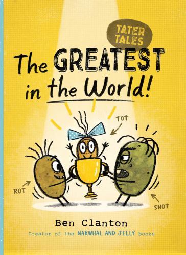 Greatest in the World! by Ben Clanton (2022, Hardcover)