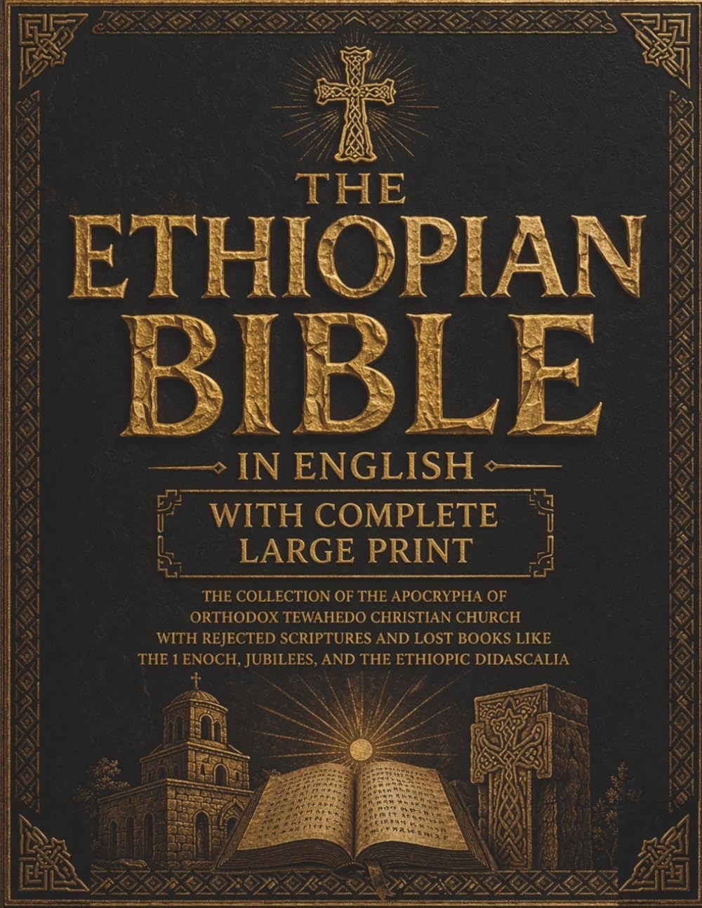 The Ethiopian Bible in English With Complete Large Print: The Collection of the