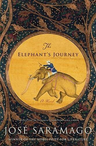The Elephant’s Journey – Paperback By Saramago, JosÃ© – ACCEPTABLE