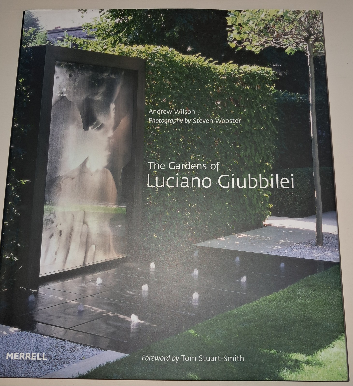 Gardens of Luciano Giubbilei by Andrew Wilson