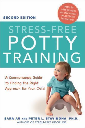 Stress-Free Potty Training: A Commonsense Guide – 0814436668, Sara Au, paperback