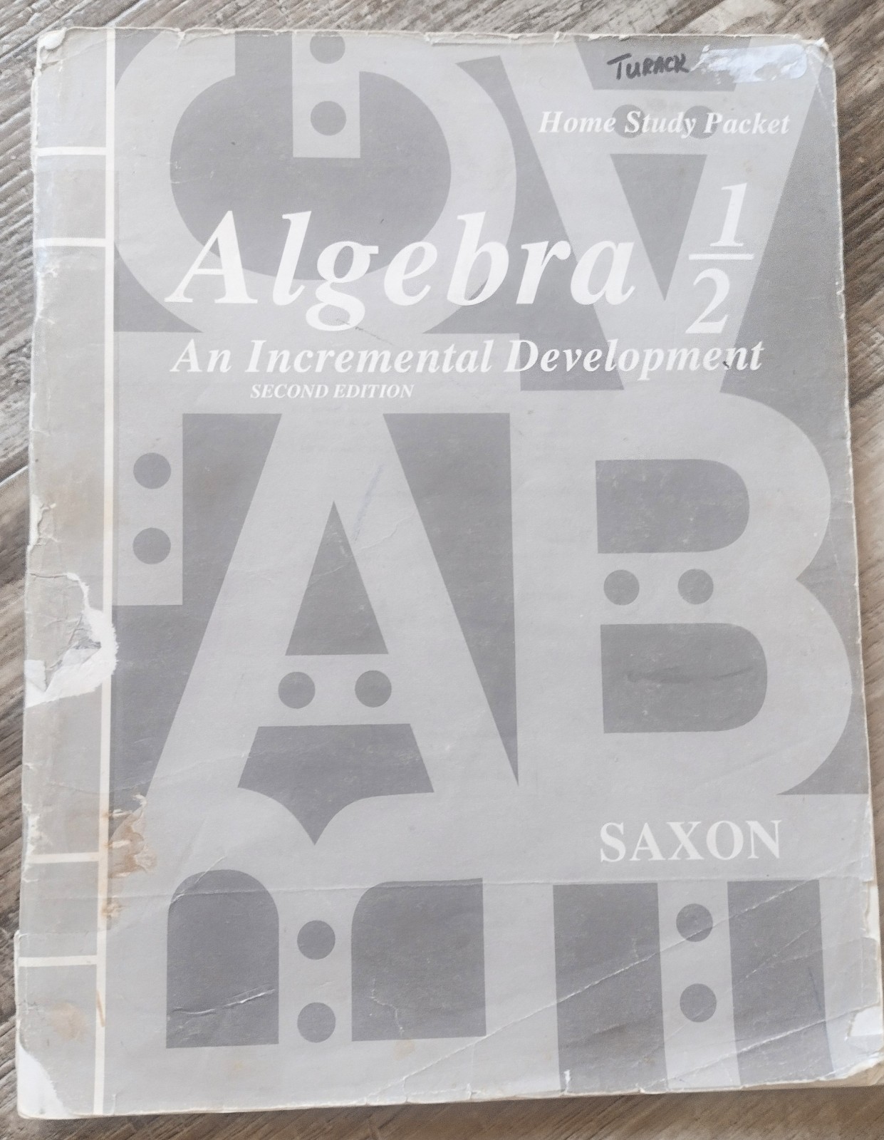 Saxon Algebra 1/2 2nd Edition Workbook &Home Study Packet +Test Forms
